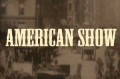 Документальный фильм - Американское шоу
